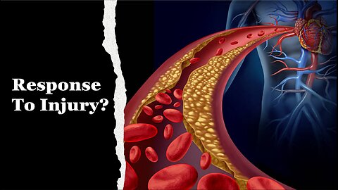 Response To Injury...Rethinking Heart Disease