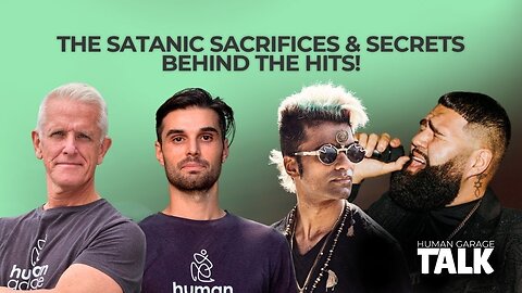 Human Garage~ Exposing The Dark Secrets of the Santanic Music Industry, Censorship ~ Jimmy Levy & DPAK