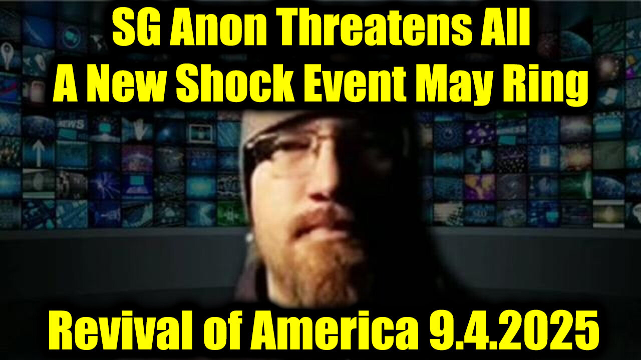 SG. A New Shock Event May Ring. 9-4-25-AT-12PM-CST-15T-EST #TRUTH