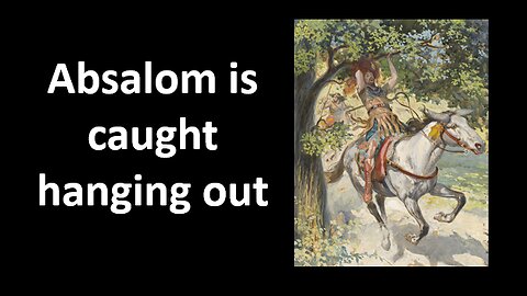 2 Samuel Bible Study Chapter 18 Explained