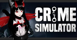 ⭐ Vtuber⭐ 💚Crime Simulator w Frens💚