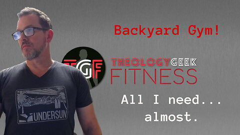 My Outdoor Gym is STILL Awesome