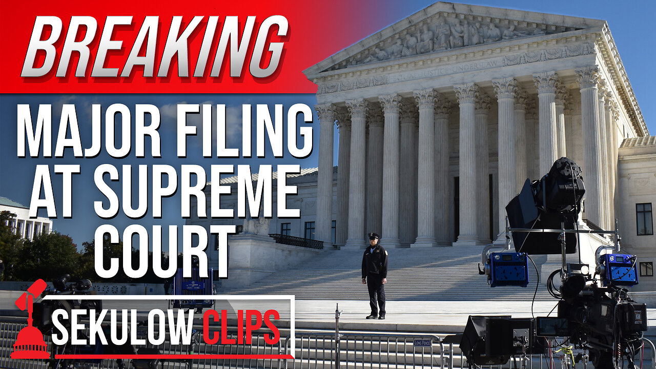 BREAKING Major Filing at Supreme Court