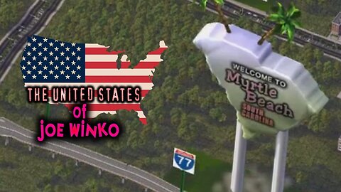 Myrtle Beach, South Carolina - United States of Joe Winko 1x22 - SimCity 4 Series - Joe Winko