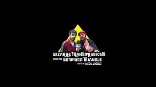 Bizarre Transmissions from the Bermuda Triangle
