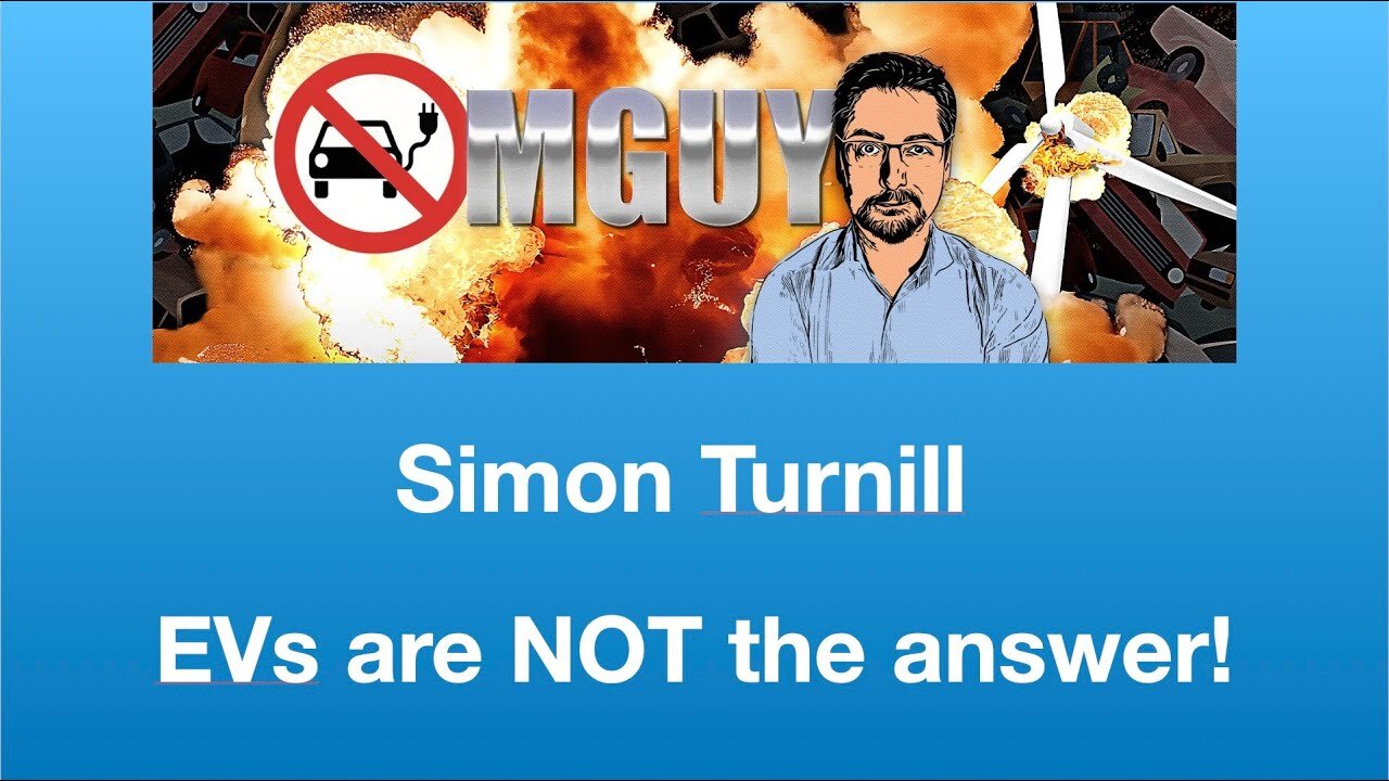Simon Turnill: “EVs are NOT the answer!” | Tom Nelson Pod #317