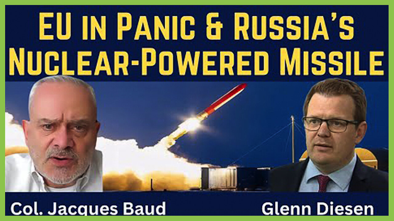 PREVOD SR-Jacques Baud: The EU in Panic & Russia's Nuclear-Powered Burevestnik Missile