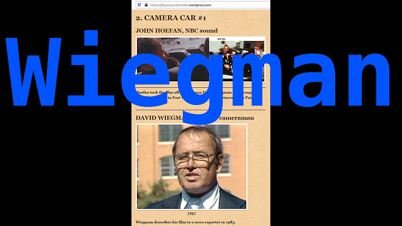 Relating The Wiegman Film To The JFK Assassination
