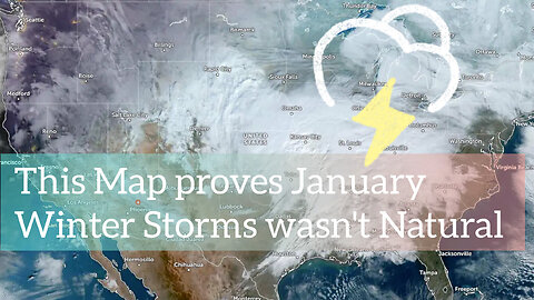 The Map Proves - January Winter Storms wasn't Natural