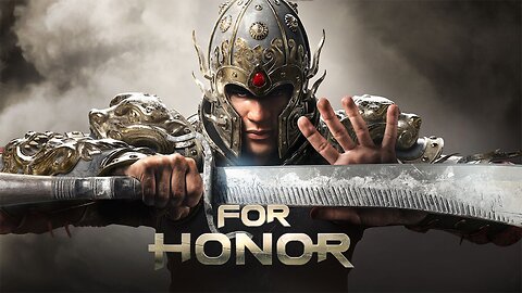 For Honor Stream – New Update!