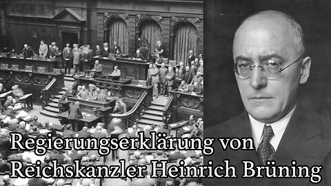 1931-10-13: Regierungserklärung von Reichskanzler Heinrich Brüning