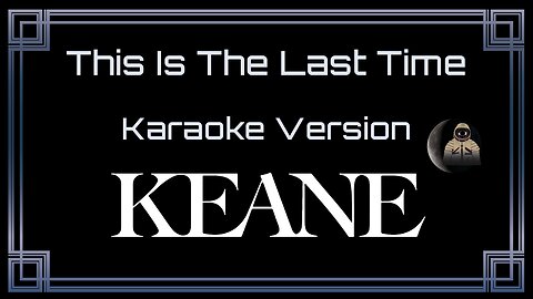 Keane - This Is The Last Time (CC)