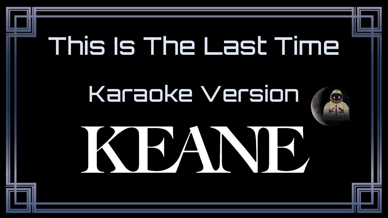 Keane - This Is The Last Time (CC)