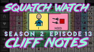 Squatch Watch Season 2 Episode 13