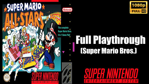 Super Mario All-Stars (Super Mario Bros.) - Super Nintendo - (Full Playthrough)