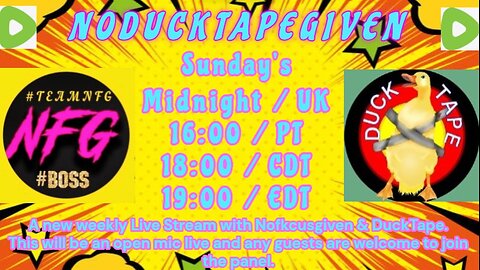 NoDuckTapeGiven with Nofkcusgiven , DuckTape71 and guest Digger1420
