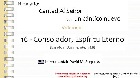 Himnario Cantad al Señor...un cántico nuevo | Vol. 1 | 16 Consolador, Espíritu Eterno (Instrumental)