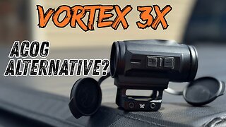Vortex Spitfire 3X: The ACOG Alternative?