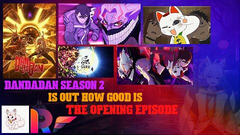 DANDADAN season 2 is out how good is the opening episode