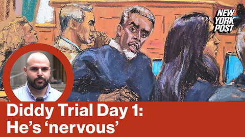 Diddy Trial Day 1: He's 'nervous' | Reporter Replay