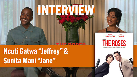 Ncuti Gatwa & Sunita Mani on ‘The Roses’ | Jeffrey & Jane’s Quirky Calm in the Storm