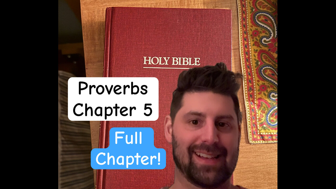 Proverbs Chapter 5-Full Chapter from the Bible