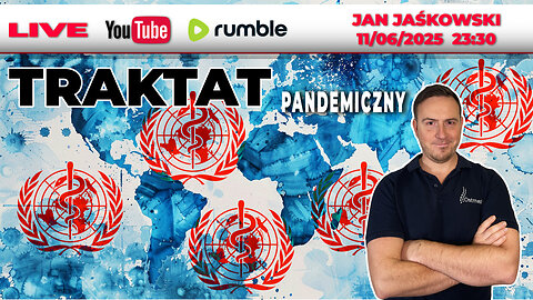 🔴 11/06/25 LIVE | Jan Jaśkowski | TRAKTAT PANDEMICZNY