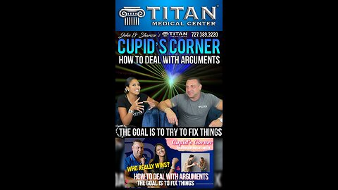 Cupid’s Corner - How to Deal With Arguments | Relationship Advice