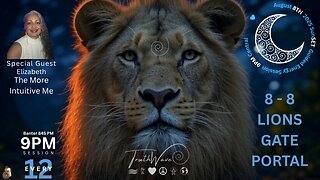 TruthWave : 8-8 Lions Gate Portal SunSET Energy SESSION - August 8TH 2025