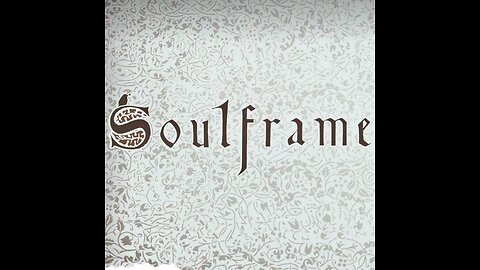 Soulframe (Prelude Gameplay) Ep 3