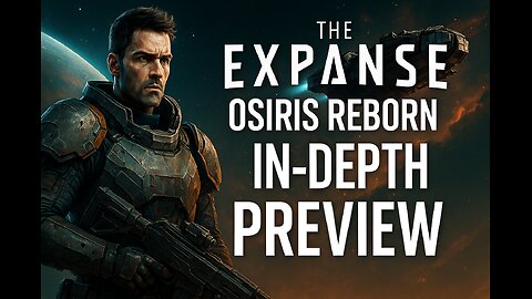 The Expanse: Osiris Reborn – In-Depth Preview of the New Action RPG Game
