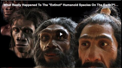 "The Real Story Behind Earth's 'Extinct' Humanoid Species"