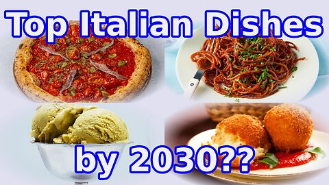 Master the Trend: Top Italian Dishes by 2030
