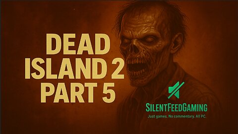 Dead Island 2 - No Commentary Gameplay [Part 5 | 1080p 60FPS]