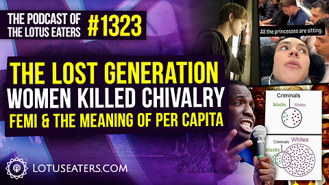 The Podcast of the Lotus Eaters #1323