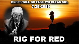 And We Know Urgent Emergency 7.25.25: "Comey/Soros, Clinton/Obama, Everything Planned-Years"