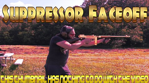 Suppressor faceoff - Thundercan vs Banish 22k V2