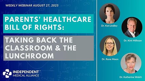 Parents' Healthcare Bill of Rights: Taking Back the Classroom and the Lunchroom