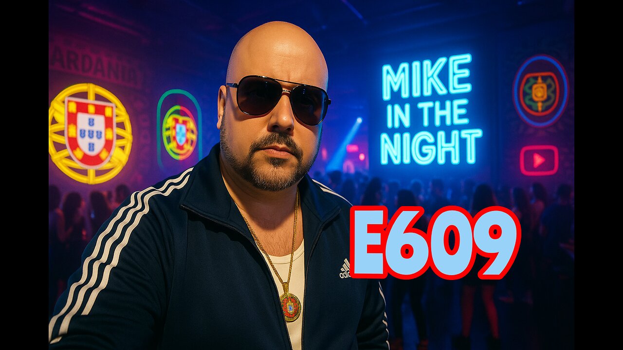 Mike In the Night E609 - MAGA Civil WAR , Musk Distraction, BIBI in HOT WATER