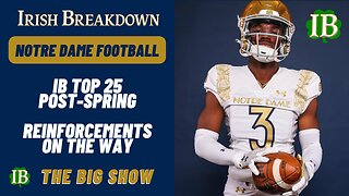 Notre Dame Getting More Freshman Reinforcements - IB Top 25 Rankings