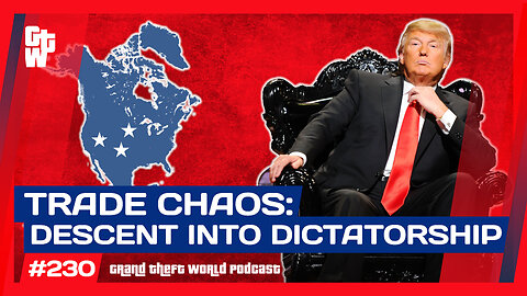 Tariff Chaos to Bring In the North American Super State | #GrandTheftWorld 230 (Clip)