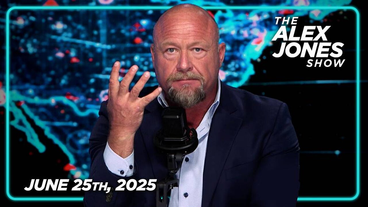 The Alex Jones Show WEDNESDAY FULL SHOW 6/25/25