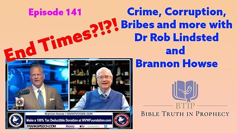 Episode 141 Dr Lindsted interviewed by Brannon Howse - Crime, Corruption, bribes and much more!