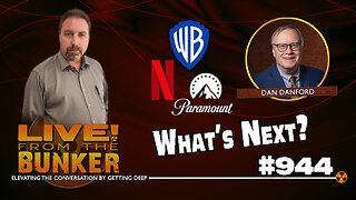 Live From The Bunker 944: Target Warner Bros | Guest Dan Danford