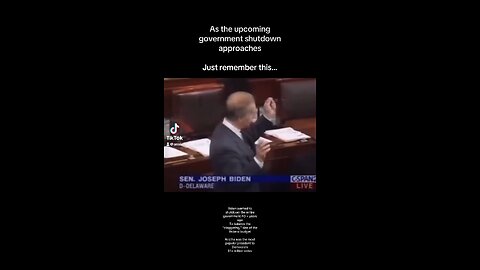 Biden wanted to shut the whole government down when he was a senator