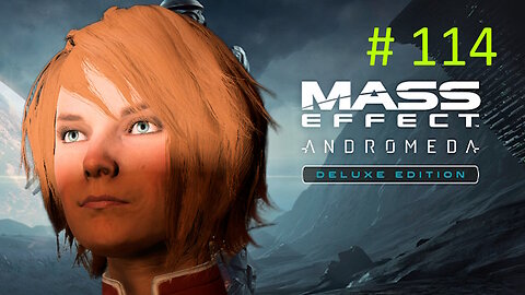 ⭐Suvi's Great Plan⭐ Let's Play Mass Effect Andromeda BLIND # 114