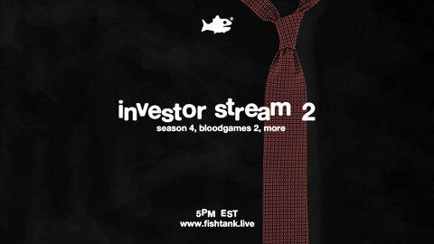 Fishtank pre-season 4 Investor stream / Investor Stream 2