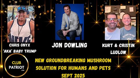 Jon Dowling Groundbreaking Solution For Humans & Pets Sept 2025