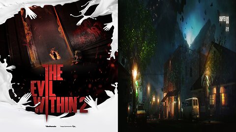 THE EVIL WITHIN™ 2 by CLASSIC MODE / CHAPTER 3. Resonances