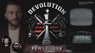 Devolution Power Hour Ep. 381 Live